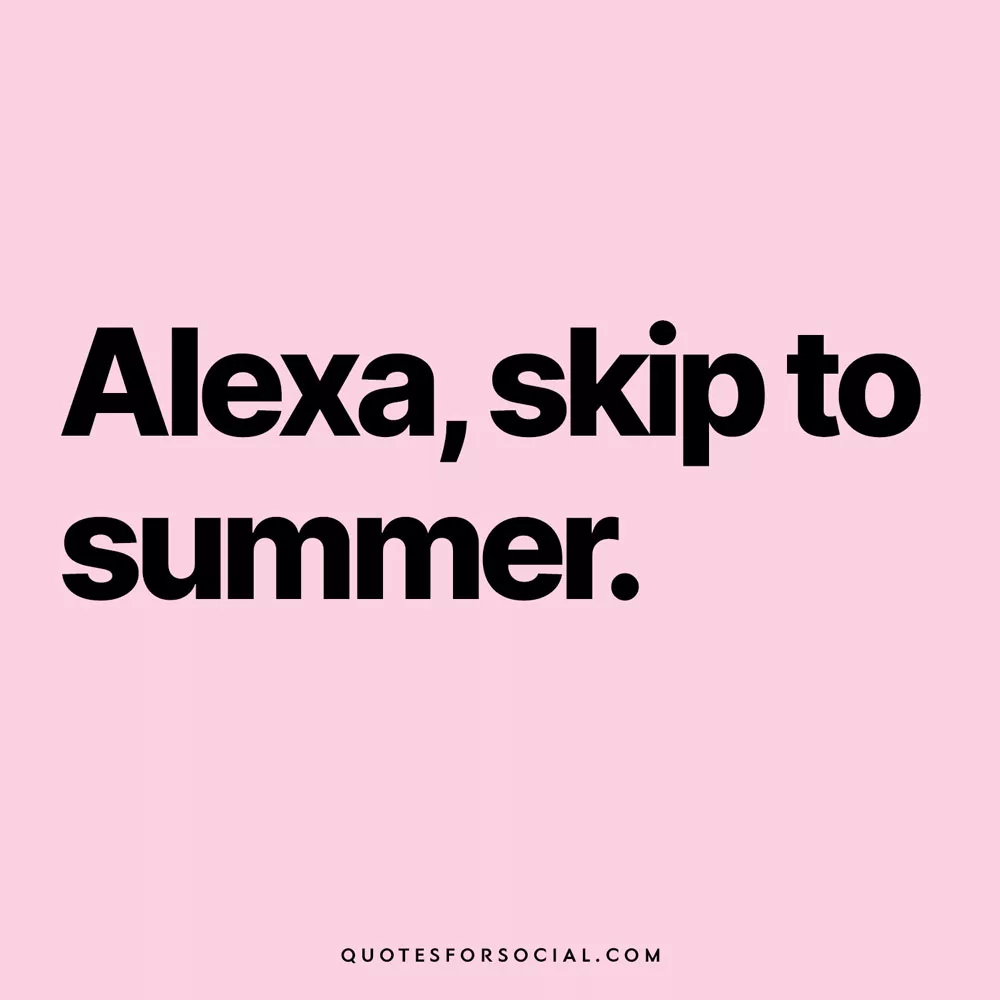 50 Actually Funny Alexa Quotes for Instagram - Quotes For Social