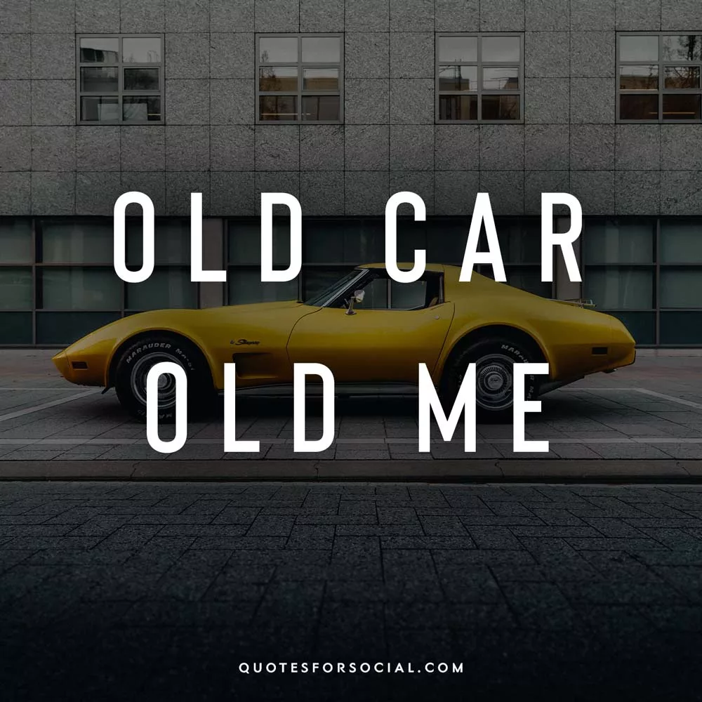 Vintage Car Quotes For Instagram