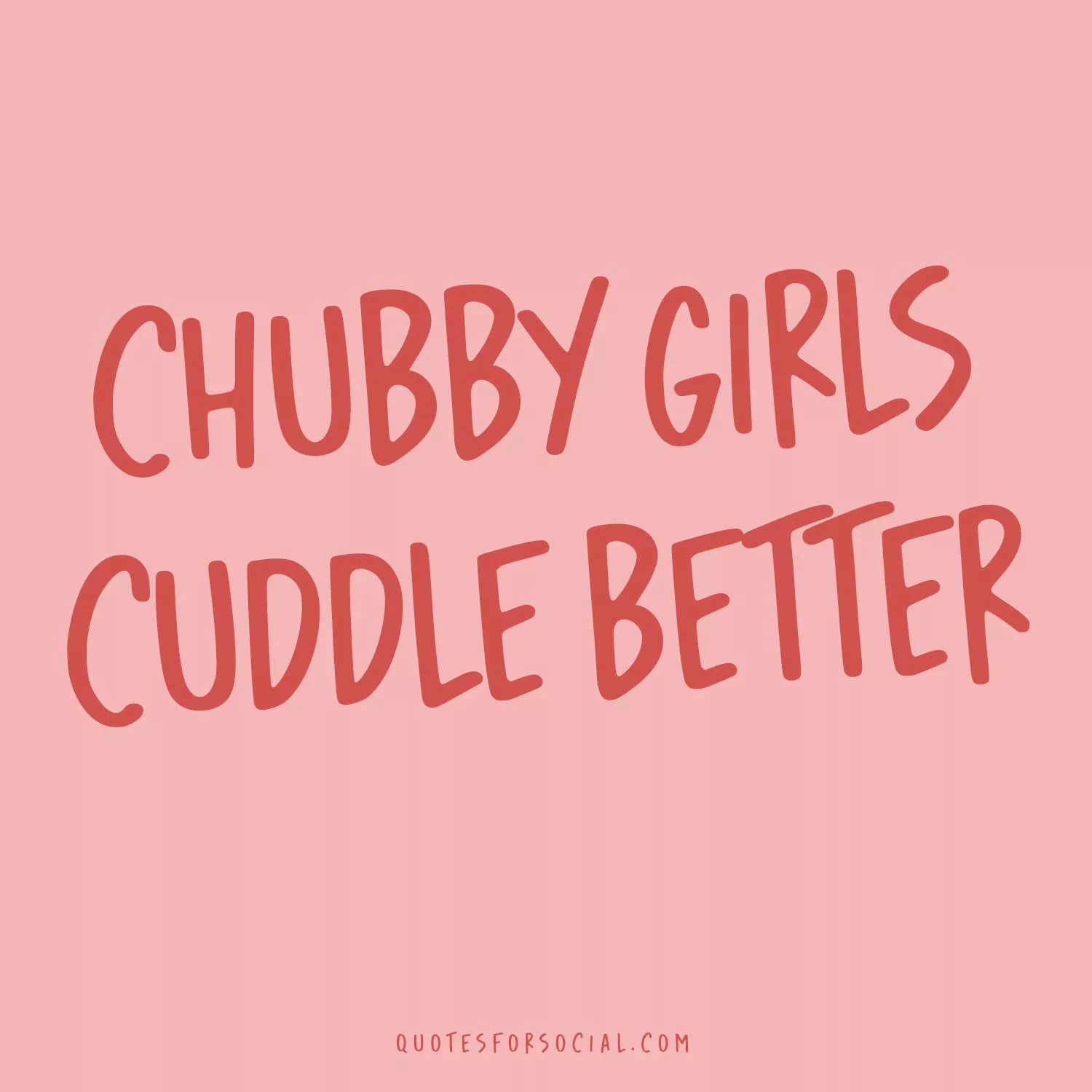 Fat girl quotes for Instagram